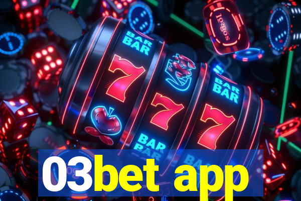 03bet app